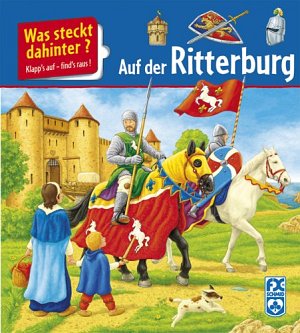 Was steckt dahinter? Auf der Ritterburg