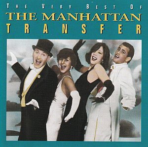 The Very Best of The Manhatten Transfer [CD]
