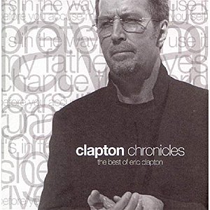 Clapton Chronicles - The Best of Eric Clapton [CD]