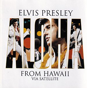 Aloha From Hawaii Via Satellite [CD]