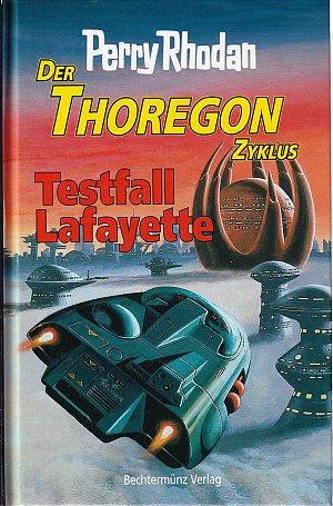 Testfall Lafayette - Der Thoregon Zyklus