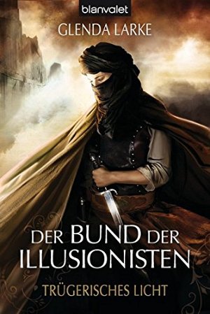 Der Bund der Illusionisten - Trügerisches Licht