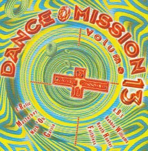 Dance Mission Vol.13 [CD]
