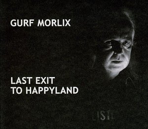 Last Exit to Happyland [CD]