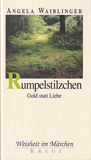Rumpelstilzchen - Gold statt Liebe