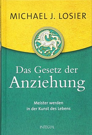 Das Gesetz der Anziehung