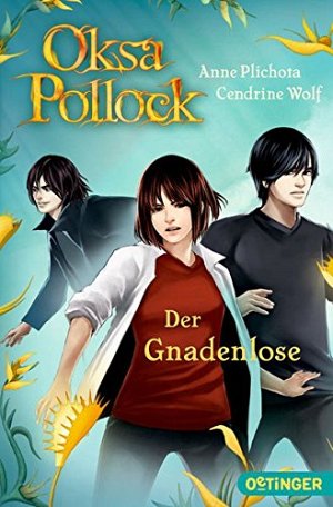 Oksa Pollock - Der Gnadenlose - Band 6