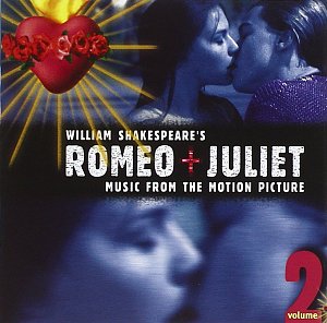 Romeo + Juliet - Vol. 2 [CD]