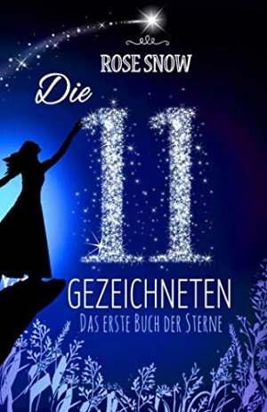Die 11 Gezeichneten - Das erste Buch der Sterne