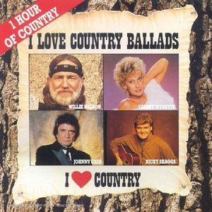 I Love Country Ballads [CD]