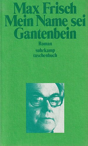 Mein Name sei Gantenbein