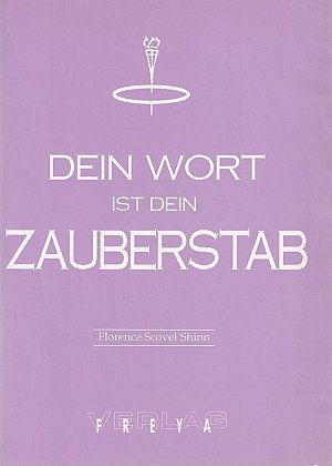 Dein Wort ist Dein Zauberstab