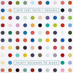 Love Lust Faith + Dreams [CD]