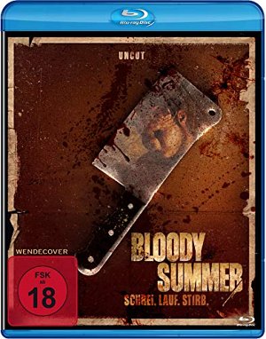 Bloody Summer - Schrei. Lauf. Stirb [Blu-ray]