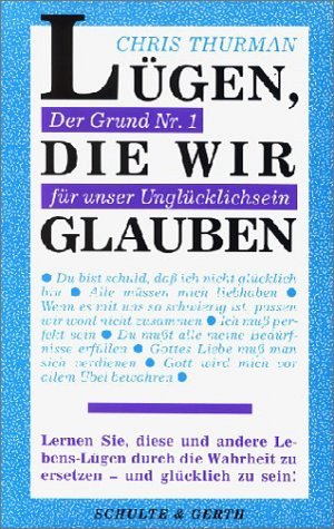 Lügen, die wir glauben