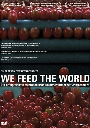 We feed the world [DVD]