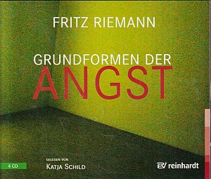 Grundformen der Angst