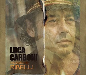 Musiche Ribelli [CD]