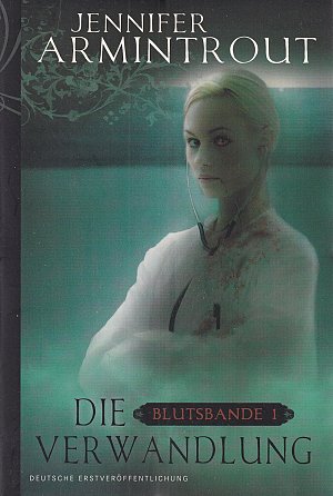 Blutsbande 1 - Die Verwandlung