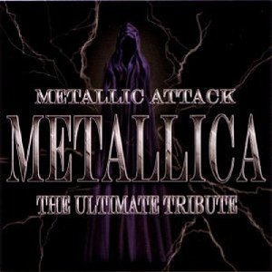 Metallica - Metallic Attack - The Ultimate Tribute [CD]