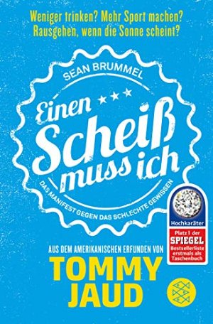 Sean Brummel - Einen Scheiss muss ich