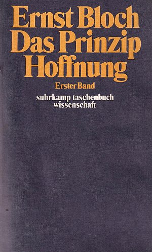Das Prinzip Hoffnung - 1. Band