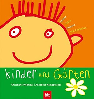 Kinder und Gärten