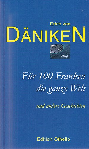 Für 100 Franken die ganze Welt