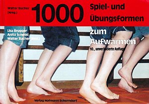 1000 Spiel- und Übungsformen zum Aufwärmen