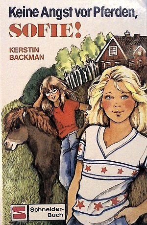 Keine Angst vor Pferden, Sofie (Bd. 3). ( Ab 10...