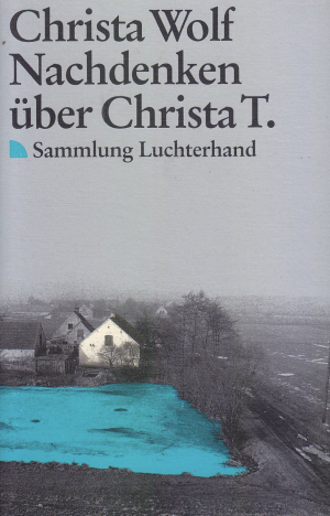 Nachdenken über Christa T.