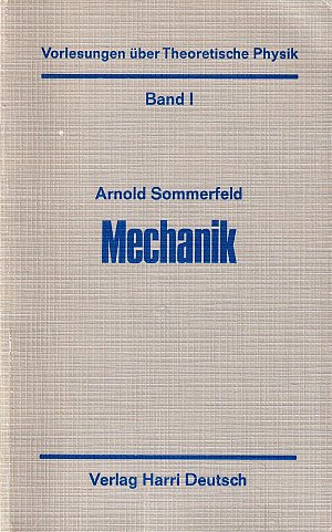 Vorlesungen über Theoretische Physik - Band 1 - Mechanik