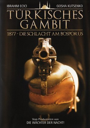 Türkisches Gambit - 1877 - Die Schlacht am Bosporus [DVD]
