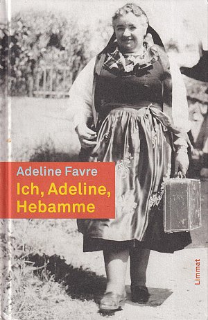 Ich, Adeline, Hebamme