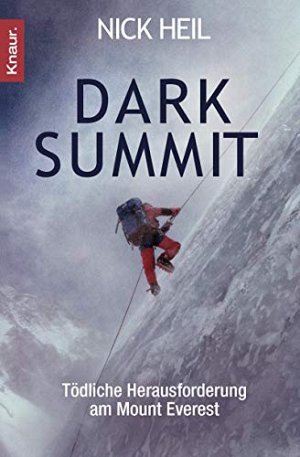 Dark Summit: Tödliche Herausforderung am Mount Everest