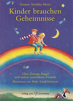 Kinder brauchen Geheimnisse
