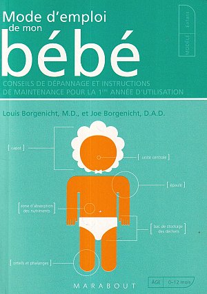 Mode d'emploi de mon bébé