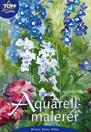 Aquarellmalerei - Band 2