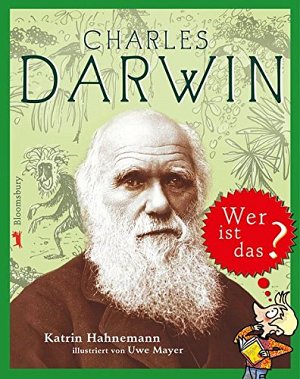 Charles Darwin - Wer ist das?