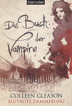 Das Buch der Vampire 3 - Blutrote Dämmerung