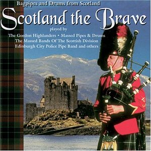 Scotland the Brave [CD]