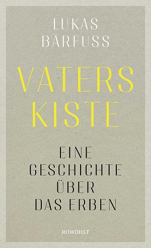 Vaters Kiste - Eine Geschichte über das Erben