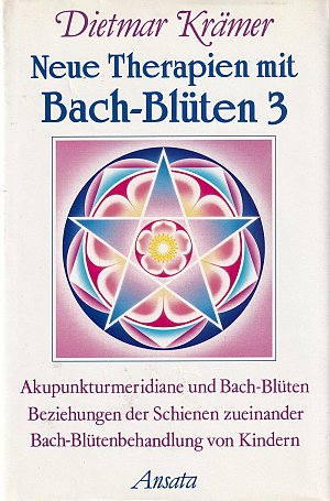 Neue Therapien mit Bach-Blüten 3