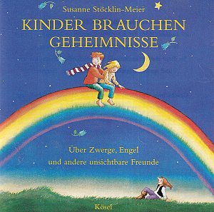 Kinder brauchen Geheimnisse