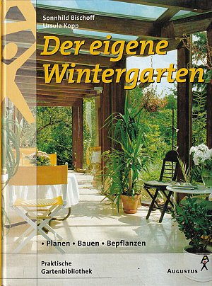 Der eigene Wintergarten