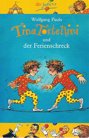 Tina Tortellini und der Ferienschreck