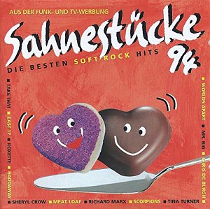 Sahnestücke 94 - Die Besten Soft-Rock Hits [CD]
