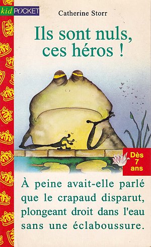 Ils sont nuls, ces héros!