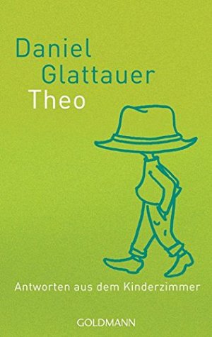 Theo - Antworten aus dem Kinderzimmer