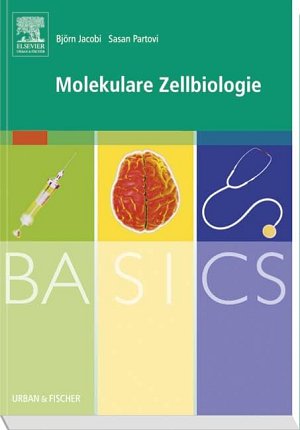 BASICS - Molekulare Zellbiologie